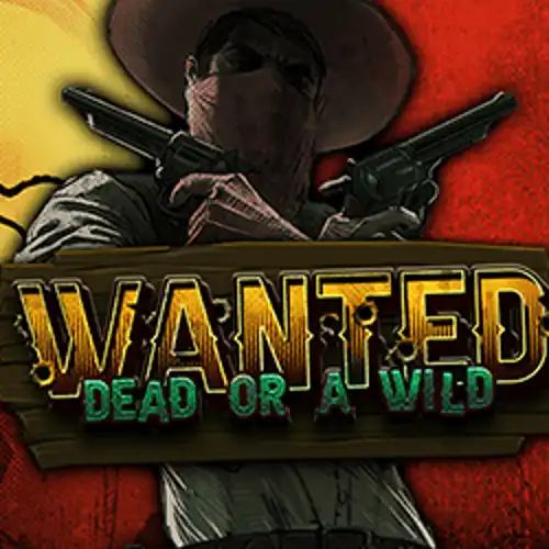 Wanted Dead or a Wild - wyns-online-casino.com